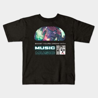 Boste yours Dream with music Kids T-Shirt